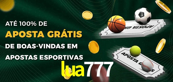 lua777 Ate 100% de Aposta Gratis